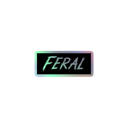 Feral - Holographic Sticker