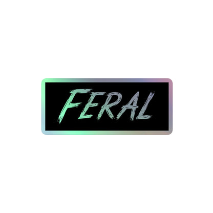 Feral - Holographic Sticker